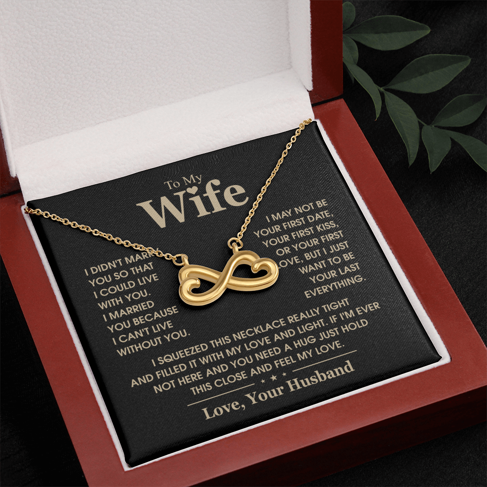 To My Wife Necklace Gift From Husband – I Can't Live Without You