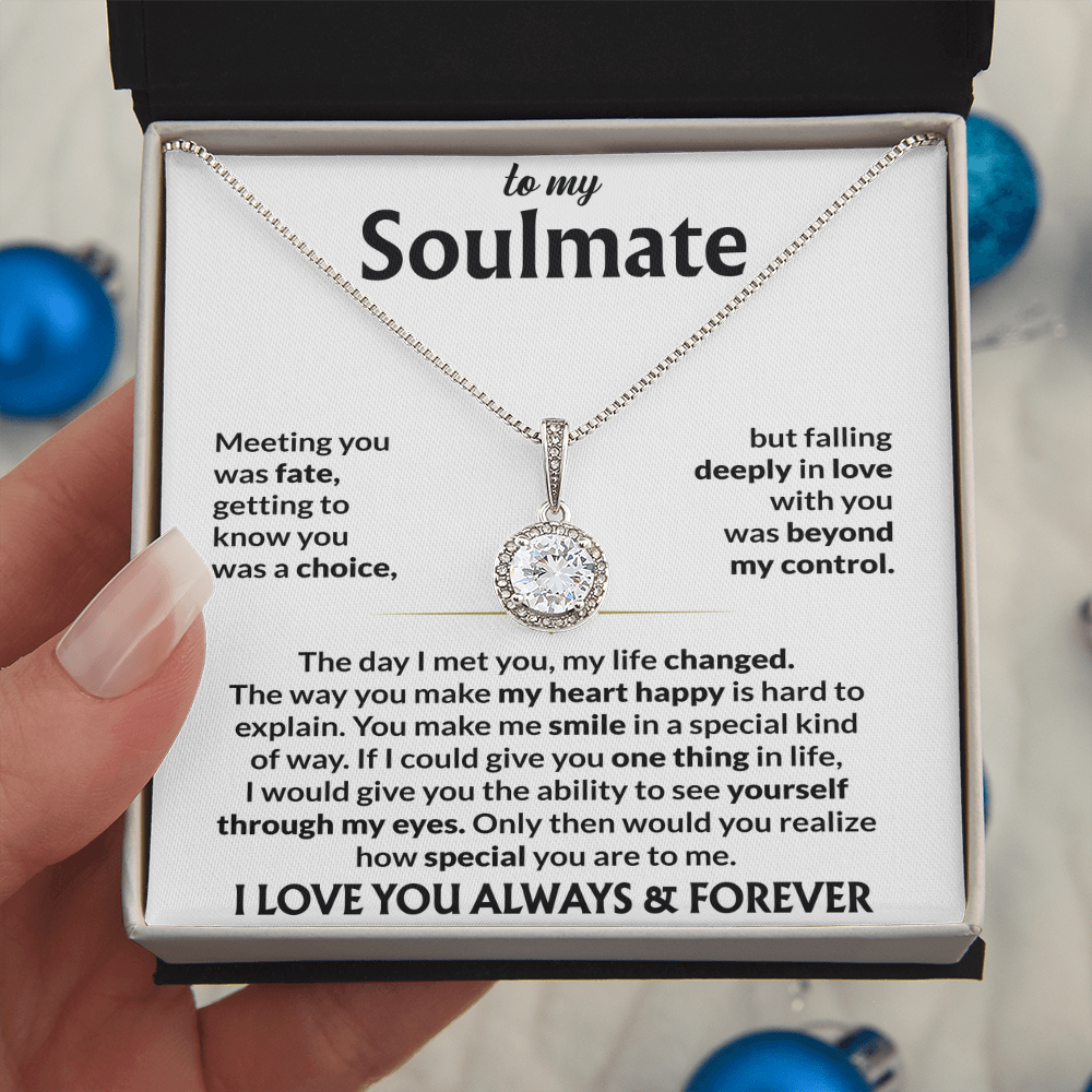 To My Soulmate Necklace Gift – Meeting You Was Fate