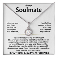 To My Soulmate Necklace Gift – Meeting You Was Fate