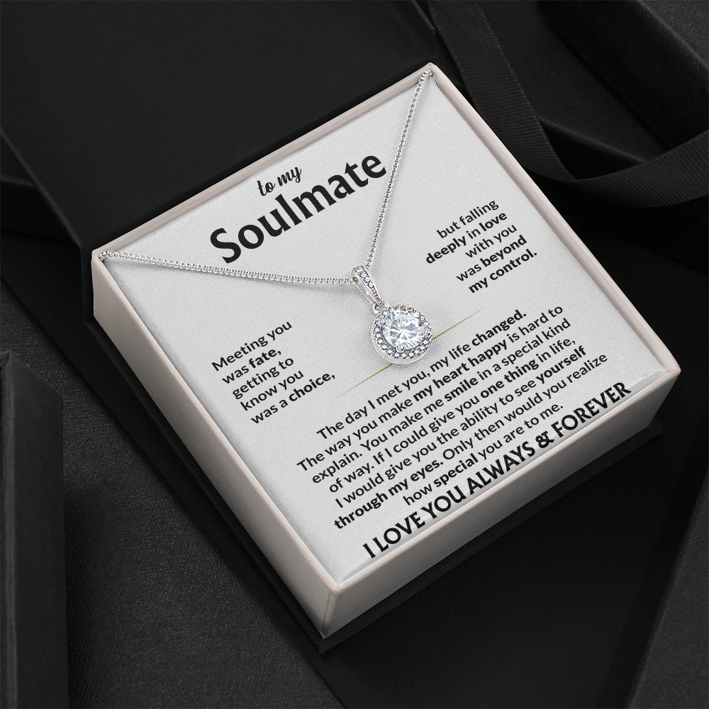 To My Soulmate Necklace Gift – Meeting You Was Fate