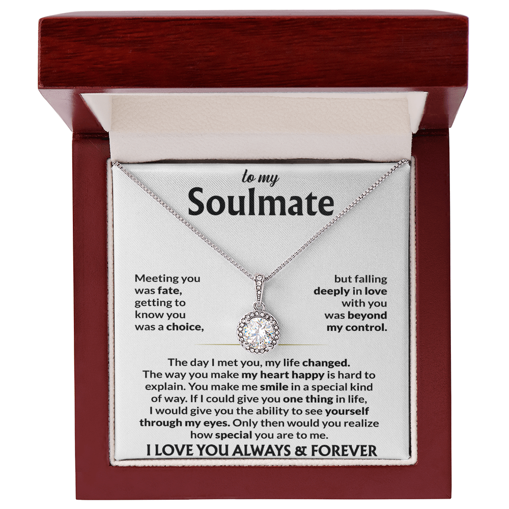To My Soulmate Necklace Gift – Meeting You Was Fate