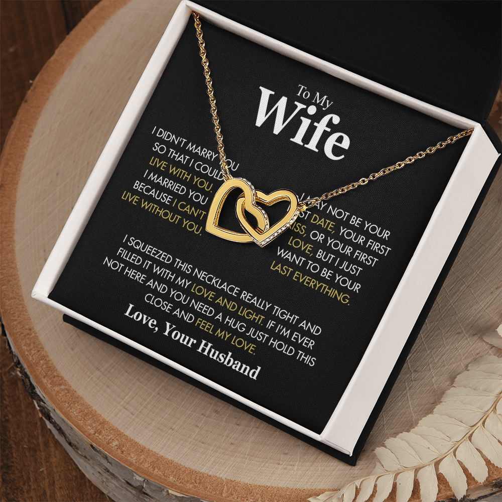 To My Wife | I Married You Because