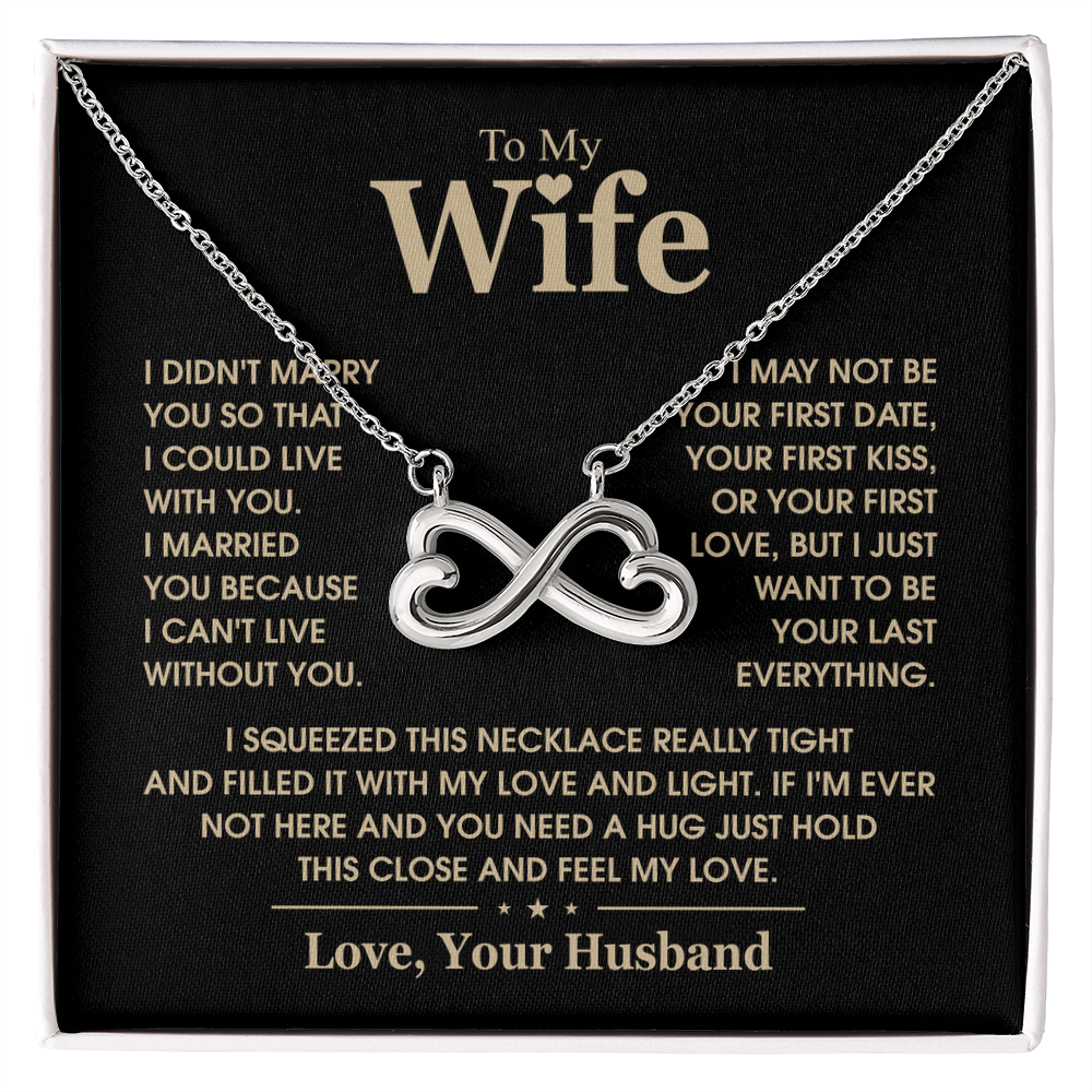 To My Wife Necklace Gift From Husband – I Can't Live Without You