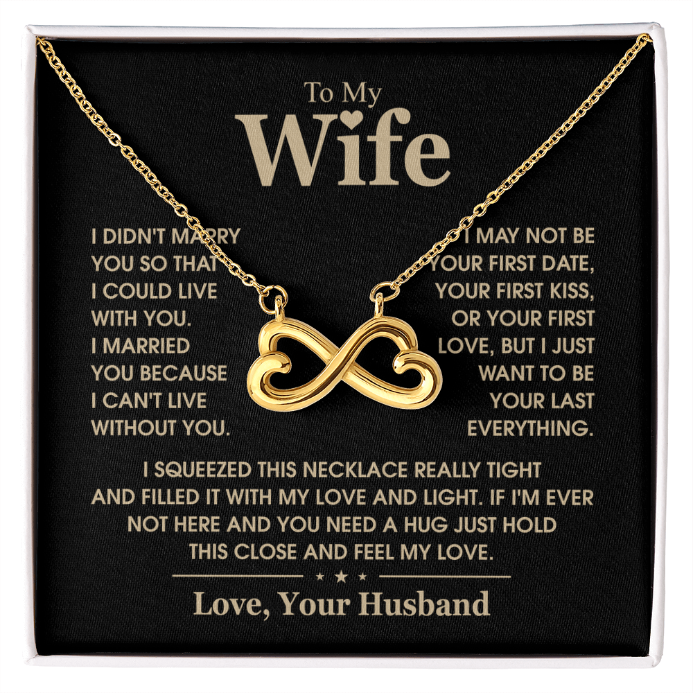 To My Wife Necklace Gift From Husband – I Can't Live Without You
